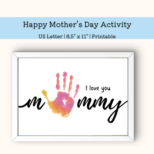 I love Mommy handprint mothers day keepsake