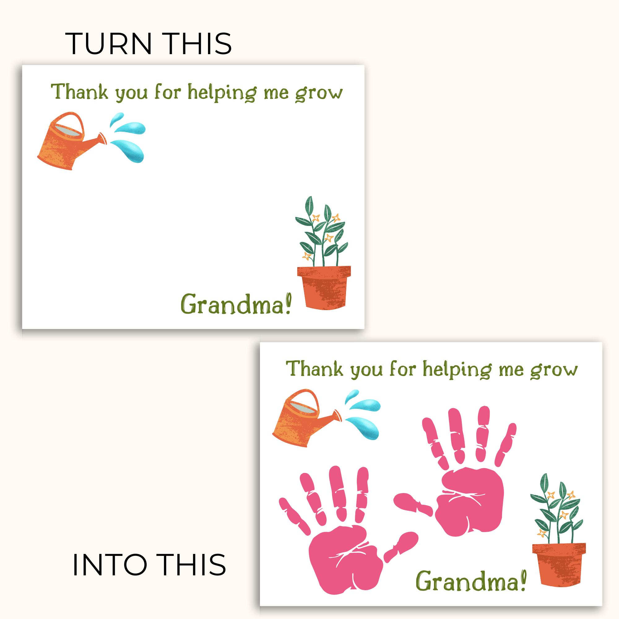 Take the original print and add your childs handprint to it to create a special keepsake for grandma