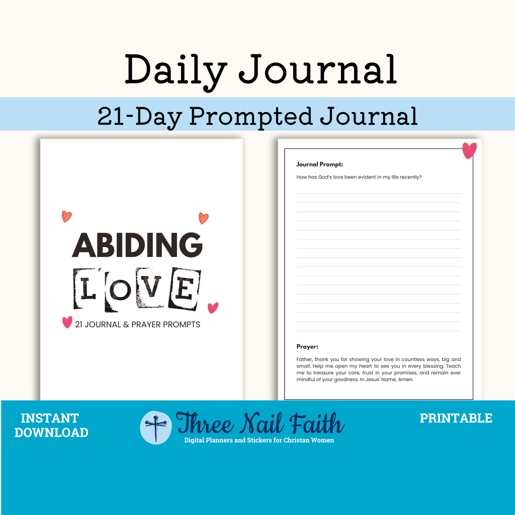 Abiding Love a 21 day printable prompted faith journal  with a prayer