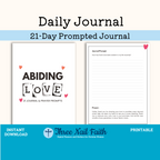 Abiding Love a 21 day printable prompted faith journal  with a prayer