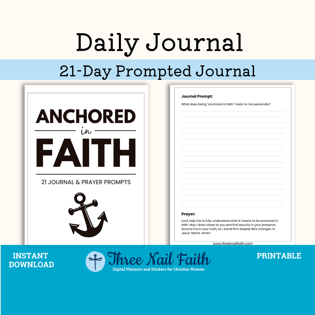 Anchored in Faith 21 Day prompted faith journal