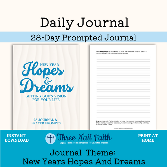 New Year Hopes and Dreams 28 Day Prompted Journal and prayers