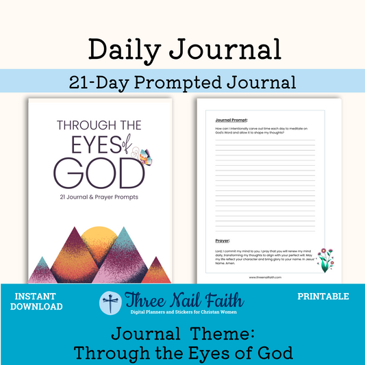 Through the eyes of God Printable 21 day prompted faith journal