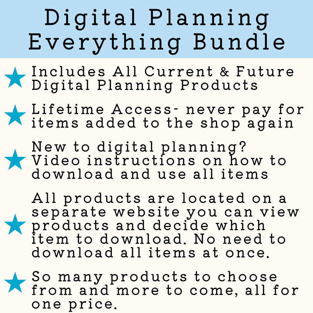 includes all current and future digital planner items that are added to the shop. 