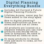 includes all current and future digital planner items that are added to the shop. 