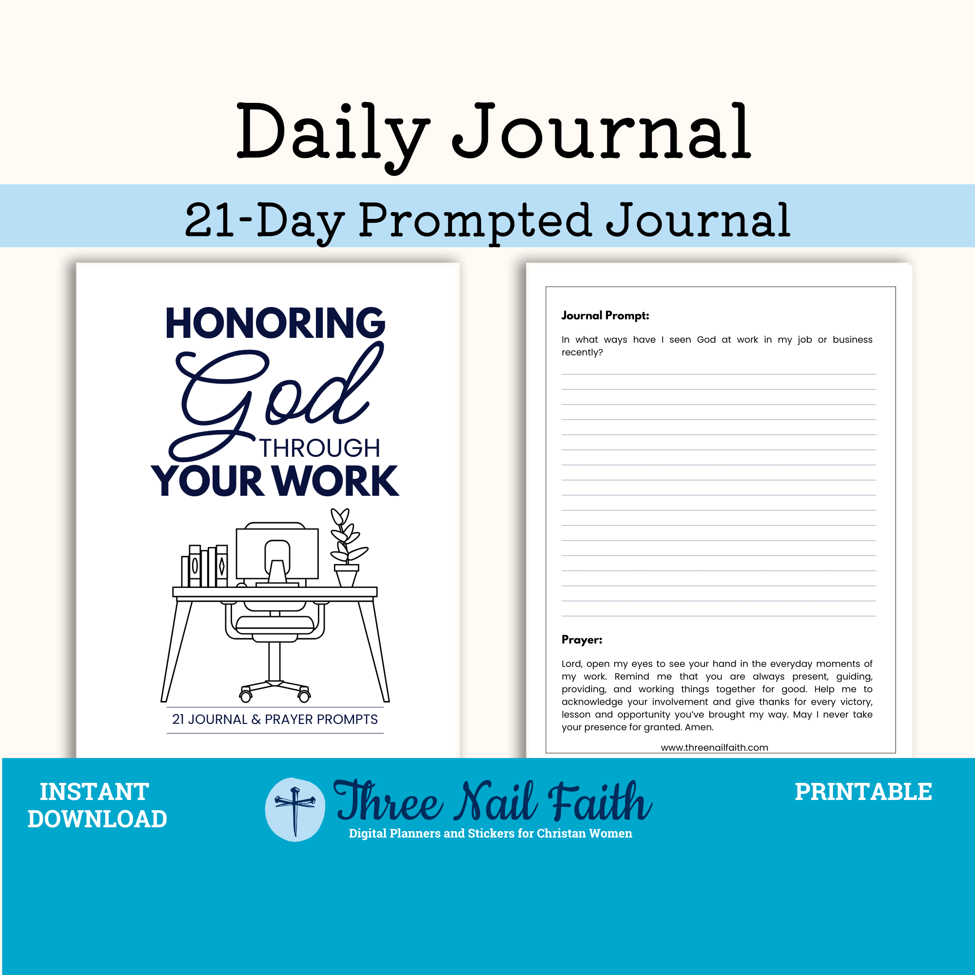 21 day printable prompted faith journal on the topic of Honoring God Through Your Work