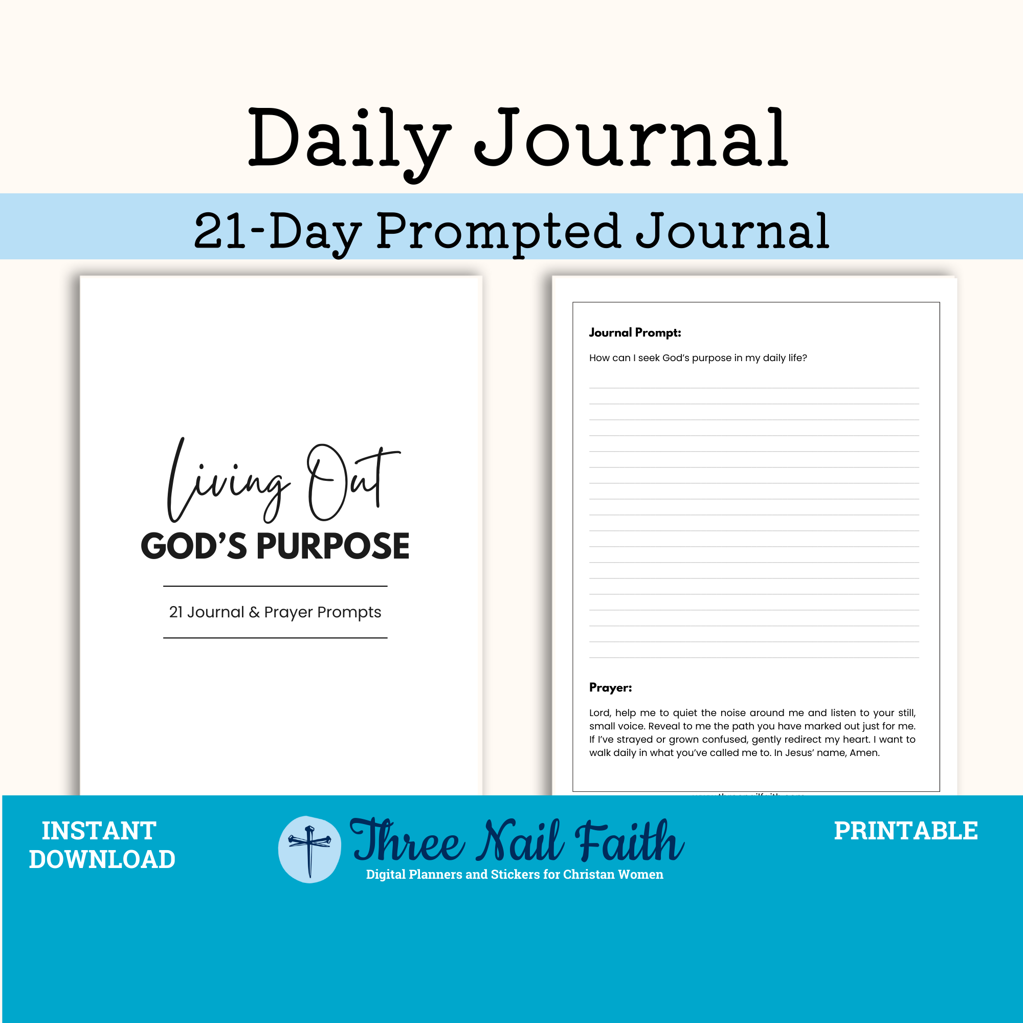 Living Out God's Purpose 21 Day Printable Prompted Faith Journal