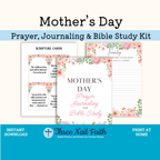 Mother's Day Prayer, journaling and Bible Study Kit
