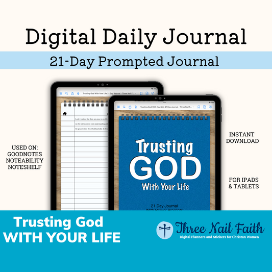 21 day prompted faith journal on the theme of trusting God with your life